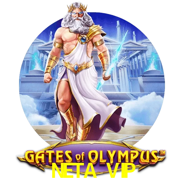 NETA VIP Gates of O.